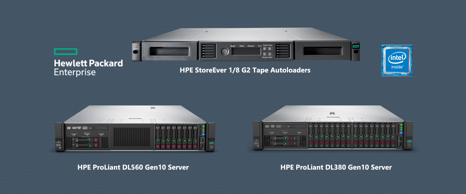HPE ProLiant DL380 Gen10 Server, HPE ProLiant DL560 Gen10 Server, HPE StoreEver 1/8 G2 Tape Autoloaders